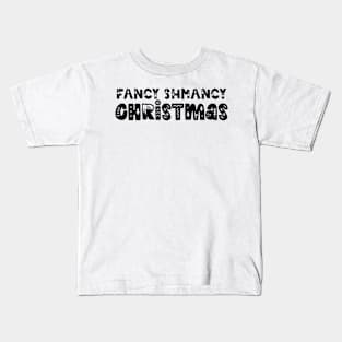 Fancy Shmancy Christmas Kids T-Shirt